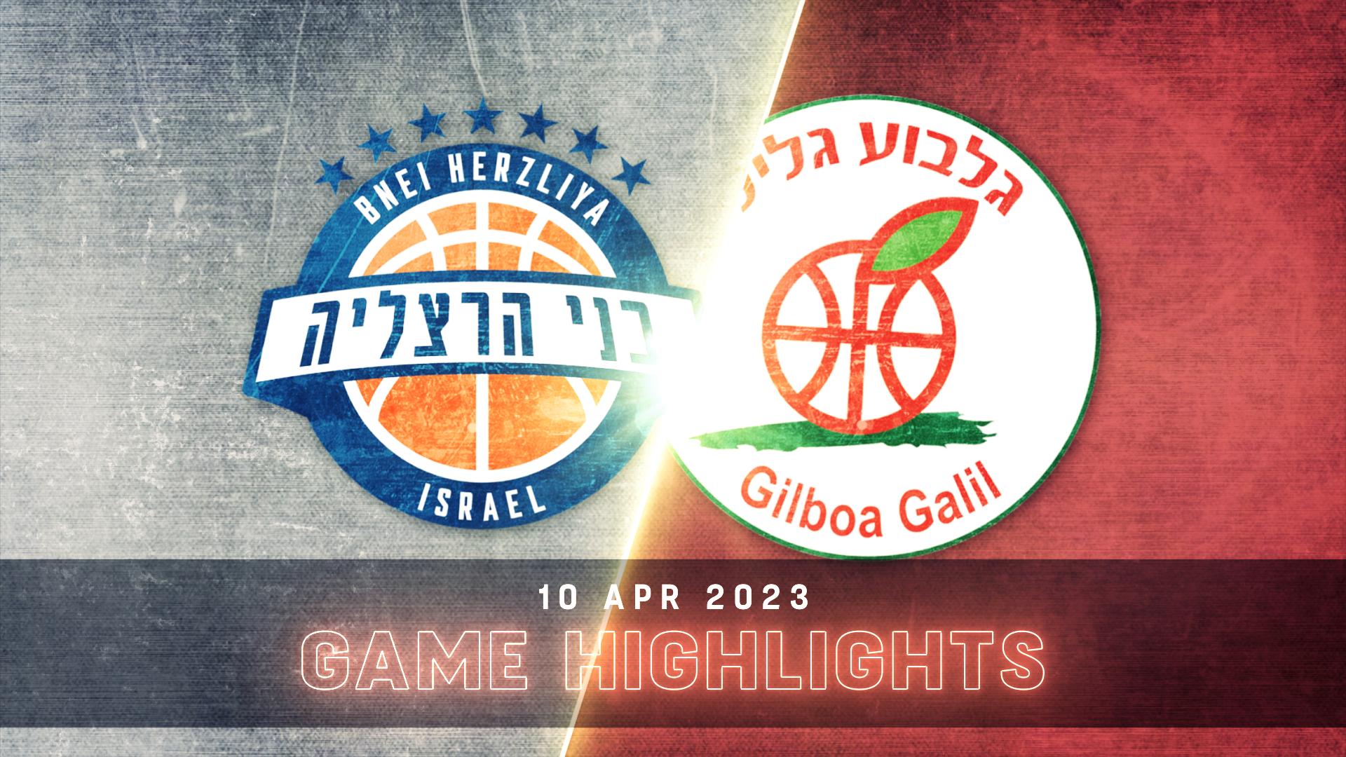 Bnei Herzliya vs. Hapoel Gilboa Galil - Game Highlights
